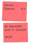 Vacant Spaces NY
