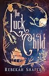 The Luck Child