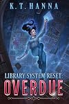 Library System Reset: Overdue