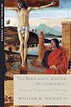 The Bible and Catholic Ressourcement: Essays on Scripture and Theology