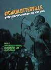 Charlottesville: White Supremacy, Populism, and Resistance