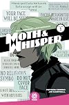 Moth & Whisper Vol. 1