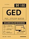 GED Full Study Guide: Test Preparation For All Subjects Including 4 Full Length Practice Tests Both In The Book Online, With 1,300 Realistic Practice Test Questions And Hundreds Of Online Flashcards