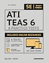ATI TEAS 6 Practice Tests Workbook: 6 Full Length Practice Test Workbook Both In Book Online, 1,020 Realistic Questions and Online Flashcards for ... the TEAS Test of Essential Academic Skills