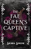 The Fae Queen's Captive