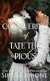 The Conquering of Tate the Pious (Far Hope Stories Book 3)