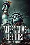 Alternative Liberties (Alternatives)