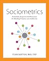 Sociometrics: Embodied, Experiential Processes for Relational Trauma Repair