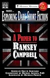 Exploring Dark Short Fiction #6: A Primer to Ramsey Campbell