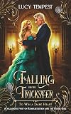 Falling For the Trickster