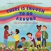 There Is Enough To Go Around: Sometimes We Give, Sometimes We Receive (Stronger Together)