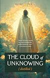 The Cloud of Unknowing, Distilled