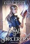 A Trial of Sorcerers