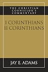 I and II Corinthians (Christian Counselor's Commentary)