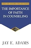 The Importance of Faith in Counseling