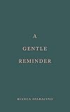 A Gentle Reminder
