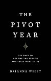 The Pivot Year