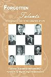 Forgotten Talents: Chessplayers Lost in the Labyrinth of Life