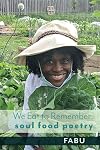 We Eat to Remember: Soul Food Poetry