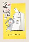 With a Dog AND a Cat, Every Day is Fun 1