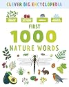 My First 1000 Nature Words (Clever Big Encyclopedia)