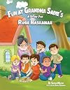 Fun at Grandma Sadie's: A Story for Rosh Hashanah (Jewish Holiday Books for Children)