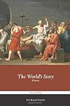 The World's Story Volume 4: Greece (The World's Story Series)