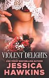 Violent Delights