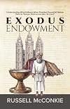 Exodus Endowment: Understanding What It Means When President Russell M. Nelson Tells Us Temple Ordinances Are "Ancient"