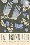 Two brown dots : poems