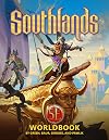 Southlands Worldbook for 5th Edition