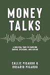 Money Talks: A Biblical Take on Earning, Saving, Spending, and Giving