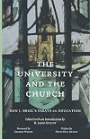 The University and the Church: Don J. Briel’s Essays on Education