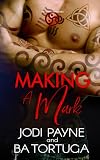 Making a Mark (Triskelion, #2)