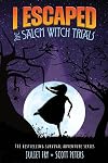 I Escaped The Salem Witch Trials: Salem, Massachusetts 1692