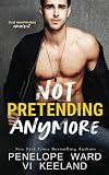 Not Pretending Anymore