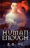 Human Enough