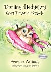Darling Hedgehog: Goes Down a Foxhole