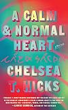A Calm and Normal Heart: Stories