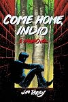 Come Home, Indio: A Memoir