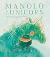 Manolo & the Unicorn