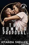 The Summer Proposal: Part of the Summers in Seaside Series