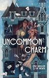 Uncommon Charm