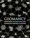 Geomancy: Earth Grids, Ley Lines, Feng Shui, Divination, Dowsing, & Dragons (Wooden Books)