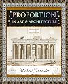 Proportion: In Art & Architecture (Wooden Books North America Editions)