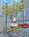 Build, Baby, Build: The Science and Ethics of Housing Regulation