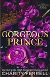 Gorgeous Prince Special Edition (Marchetti Mafia Special Edition)