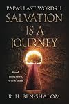 Papa's Last Words II: Salvation Is a Journey