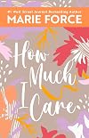How Much I Care