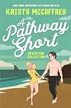 A Pathway Short Adventure Collection: Volumes 1-3